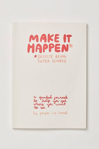 Make It Happen: Guided Journal