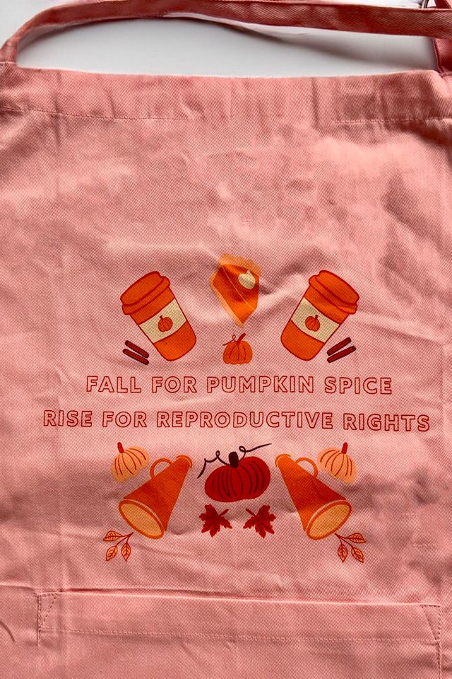 Overseasoned Pumpkin Spice and Reproductive Rights Apron #1