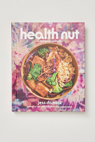 Health Nut: A Feel-Good Cookbook by ABRAMS The Art Of Books at Free People