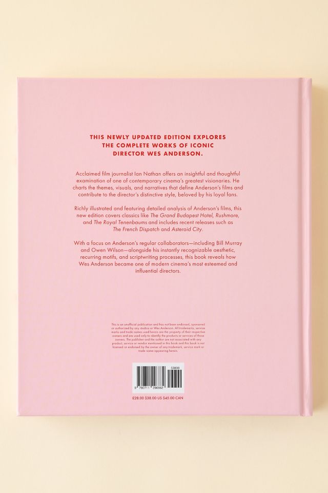 Wes Anderson: The Iconic Filmmaker And His Work By Ian Nathan #4