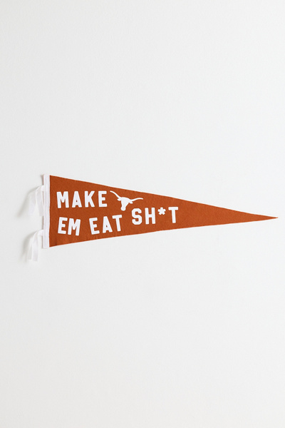 Game Day Make ‘Em Eat S*** College Pennant Flag Wall Hanging