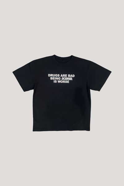 Sober Drugs Are Bad Graphic Tee