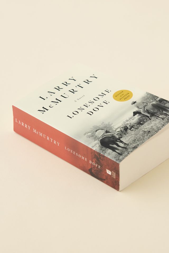 Lonesome Dove: A Novel By Larry McMurtry #1
