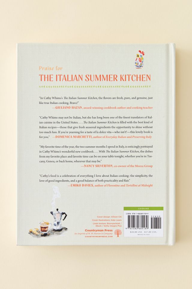 The Italian Summer Kitchen: Timeless Recipes For La Dolce Vita By Cathy Whims #5