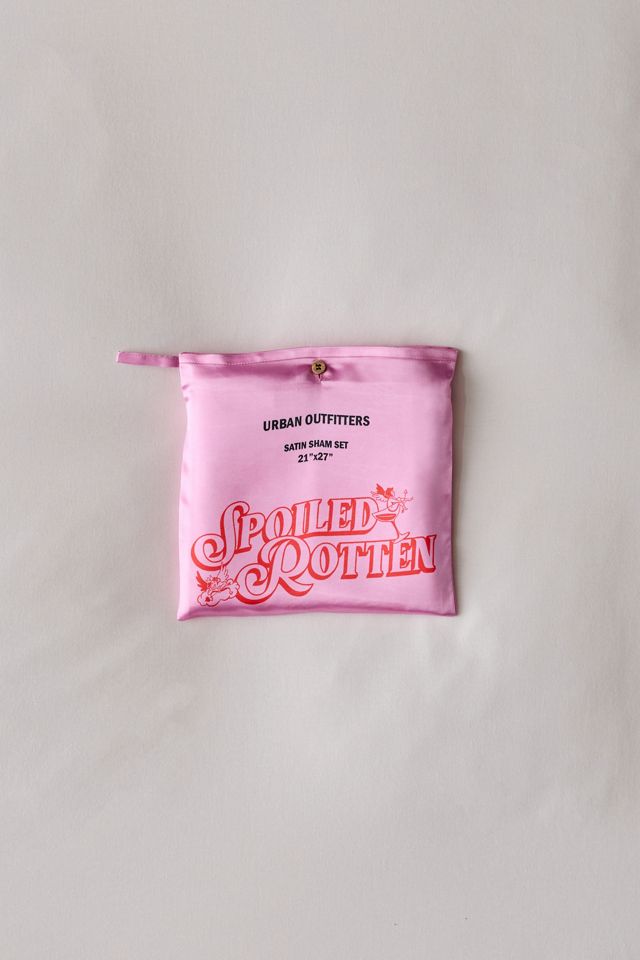 Spoiled Rotten Satin Sham Set #2