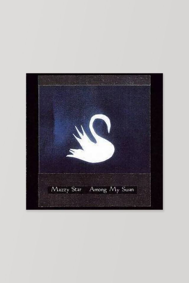 Mazzy Star - Among My Swan  LP #1