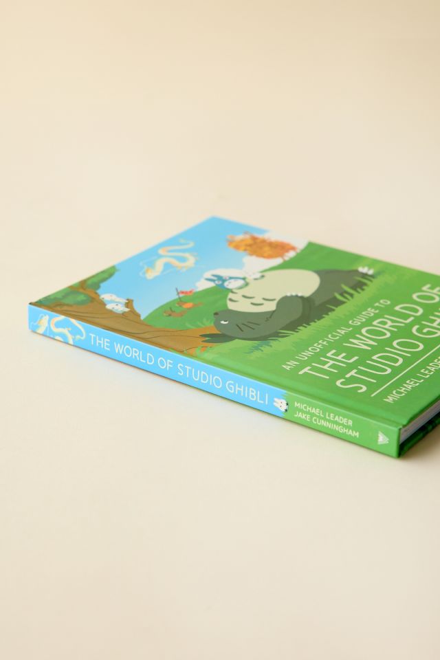 An Unofficial Guide To The World Of Studio Ghibli By Michael Leader & Jake Cunningham #4