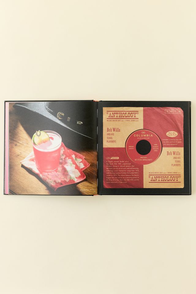 Booze & Vinyl Country: 100+ Spirited Music-And-Drink Pairings By André Darlington #1