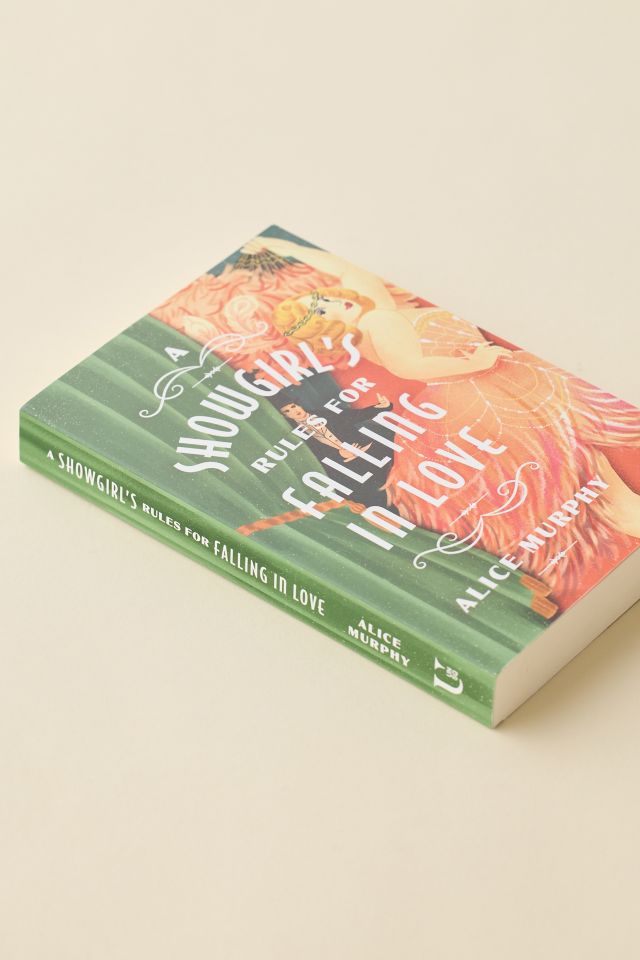 A Showgirl's Rules For Falling In Love By Alice Murphy #2