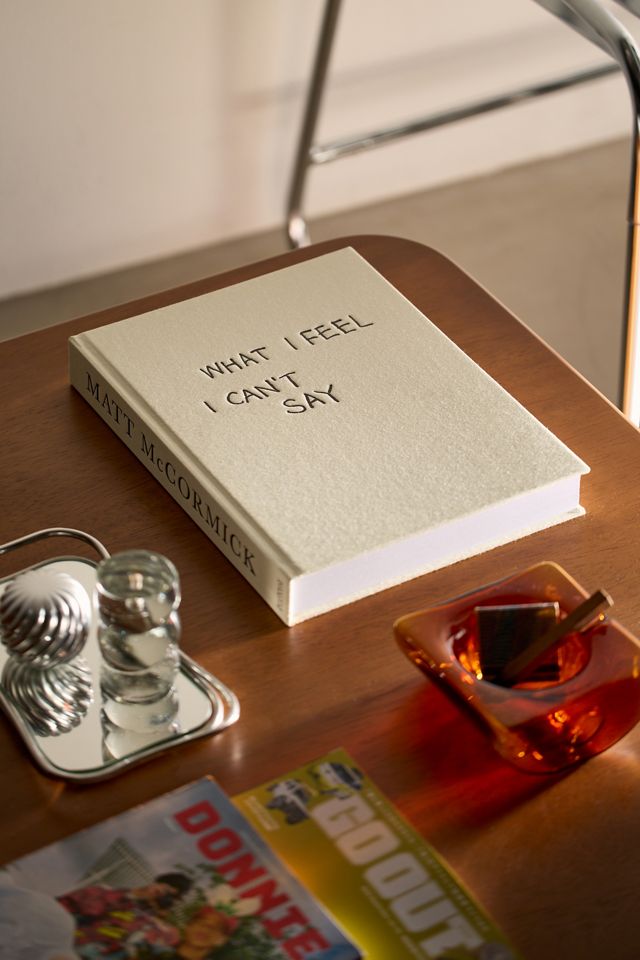 What I Feel I Can't Say By Matt McCormick #1