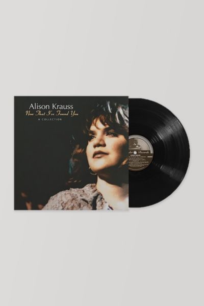 Alison Krauss - Now That I've Found You: A Collection  LP