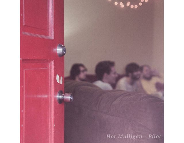 Hot Mulligan - Pilot LP #1