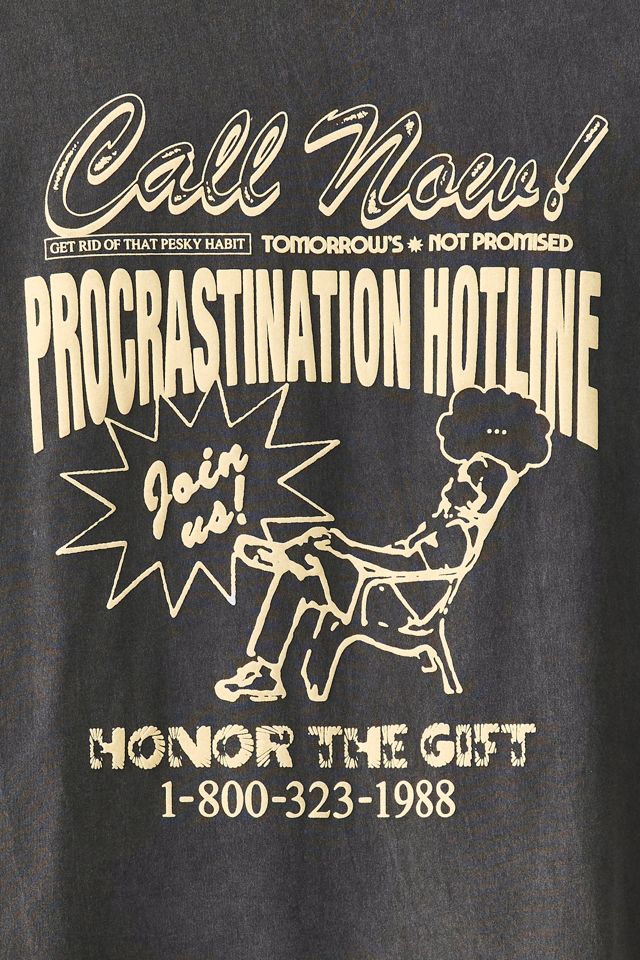 Honor The GIft Procrastination Hotline Graphic Tee #2