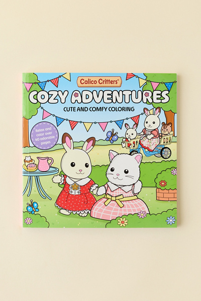 Calico Critters: Cozy Adventures Coloring Book: Cute And Comfy Coloring Book