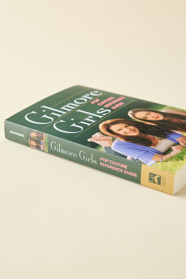 Gilmore Girls Pop Culture Reference Guide By Matt Browning #1