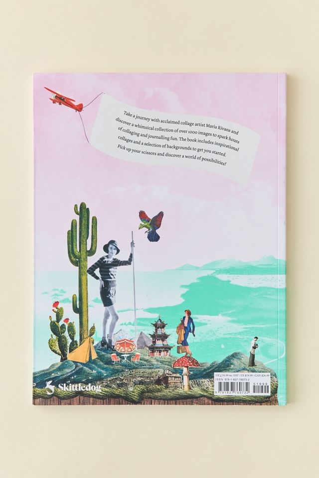Cut Up This Book And Create Your Own Extraordinary Places: Over 1000 Collage Images! By Maria Rivans #5