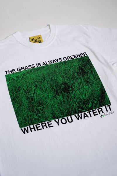 Feels So Good Grass Is Always Greener Tee