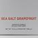 Sea Salt Grapefruit