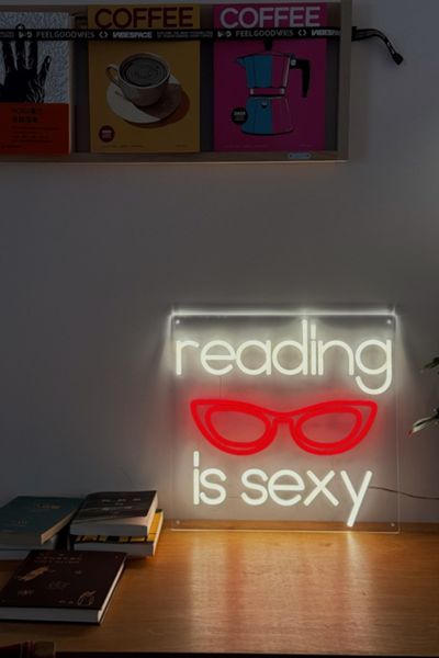 Echo Neon Reading Is Sexy Neon Sign