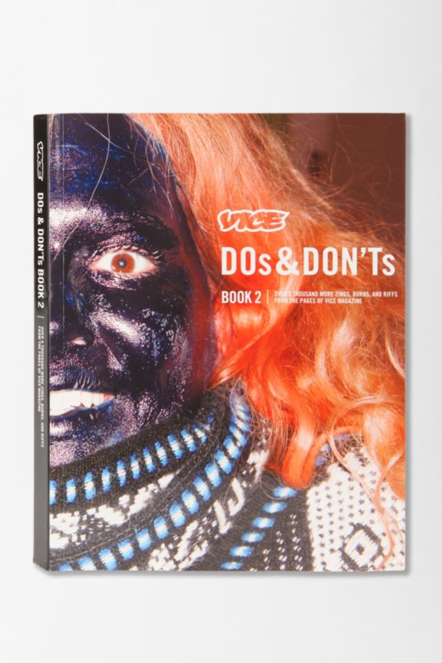 Vice Dos & Don'ts 2 By The Editors Of Vice Magazine | Urban Outfitters