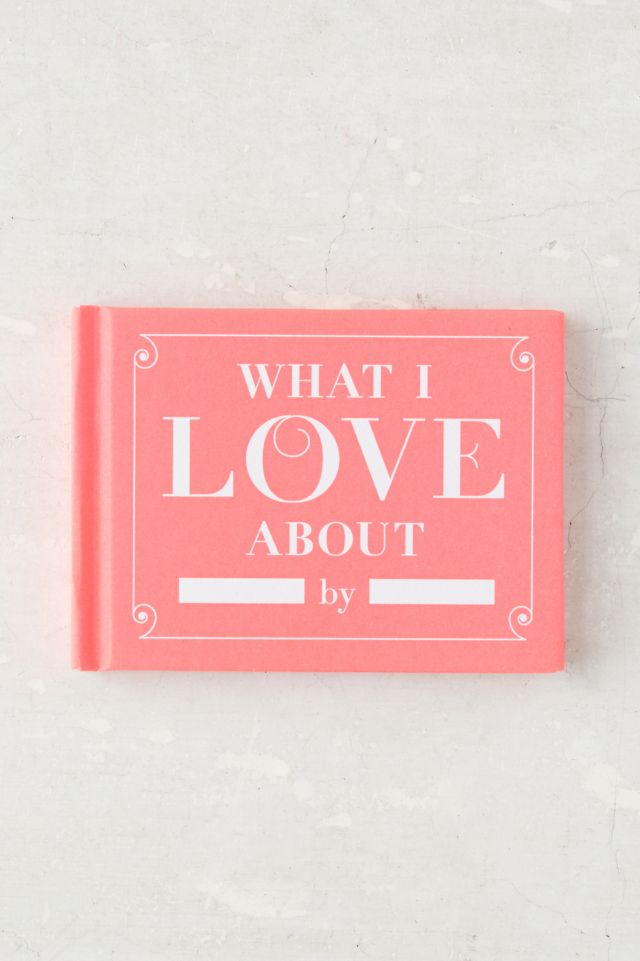 What I Love About You By Knock Knock #1