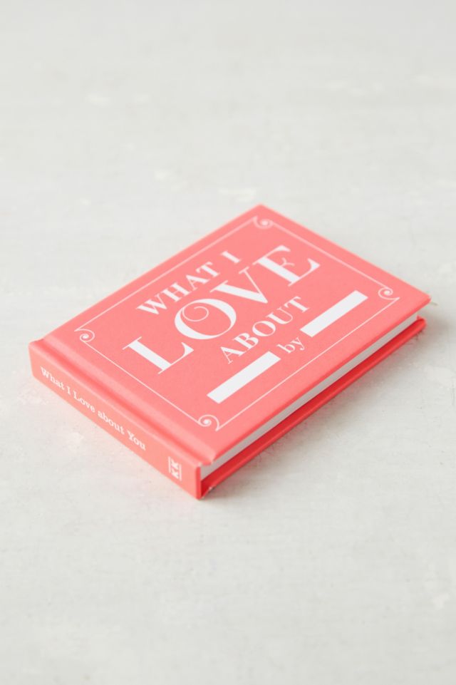 What I Love About You By Knock Knock #2