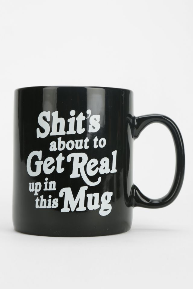 About To Get Real Mug | Urban Outfitters