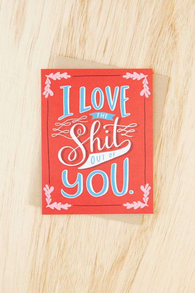 Emily McDowell I Love The... Card