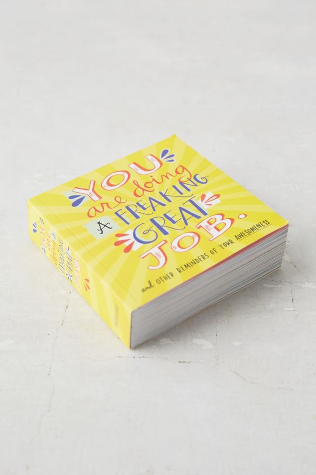 You Are Doing A Freaking Great Job par Workman Publishing #2