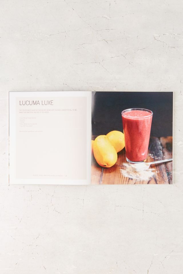 100 Best Juices, Smoothies And Healthy Snacks By Emily von Euw #4