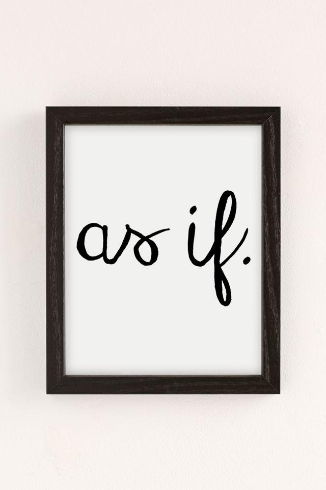 A Sensible Habit As If Art Print #1