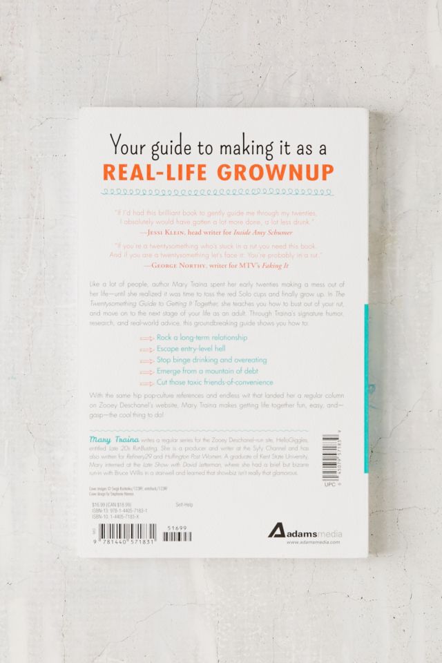 The Twentysomething Guide To Getting It Together: A Step-By-Step Plan For Surviving Your Quarterlife Crisis By Mary Traina #1