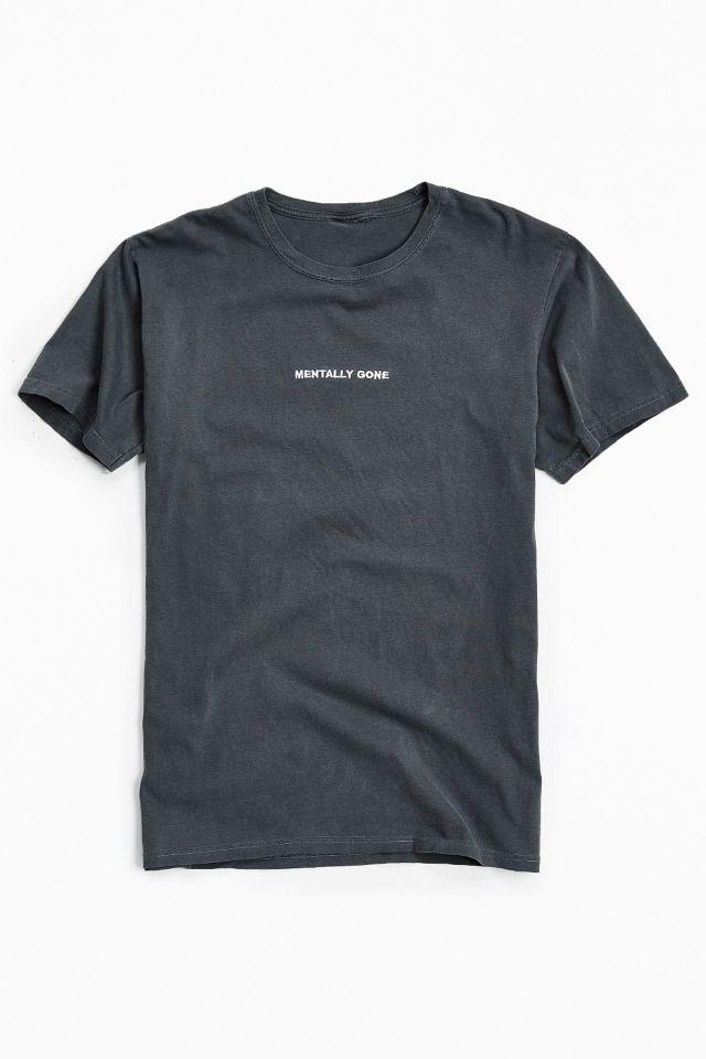 Mentally Gone Embroidered Tee #1