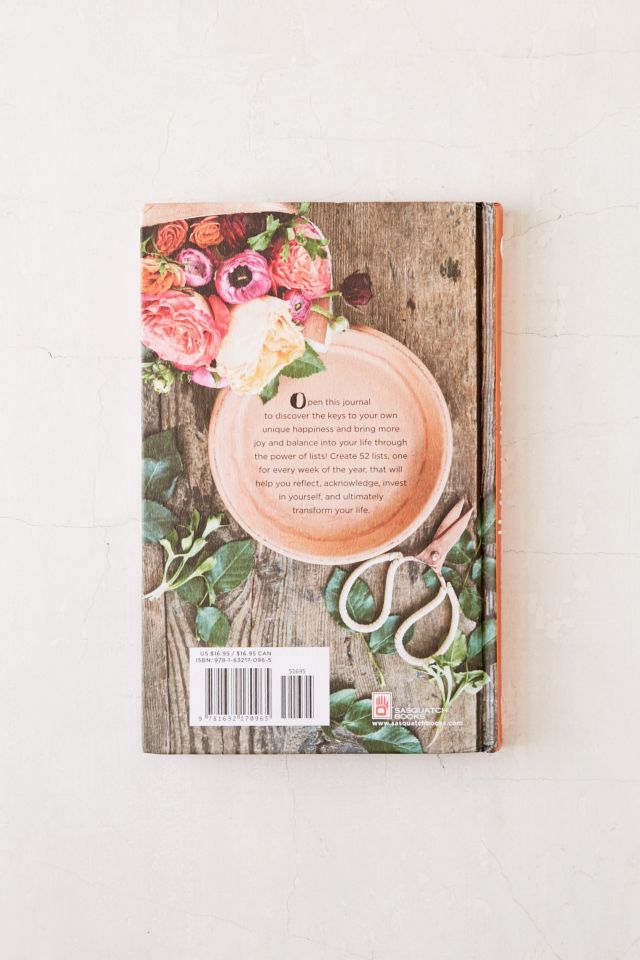 52 Lists For Happiness: Weekly Journaling Inspiration For Positivity, Balance, And Joy By Moorea Seal #1