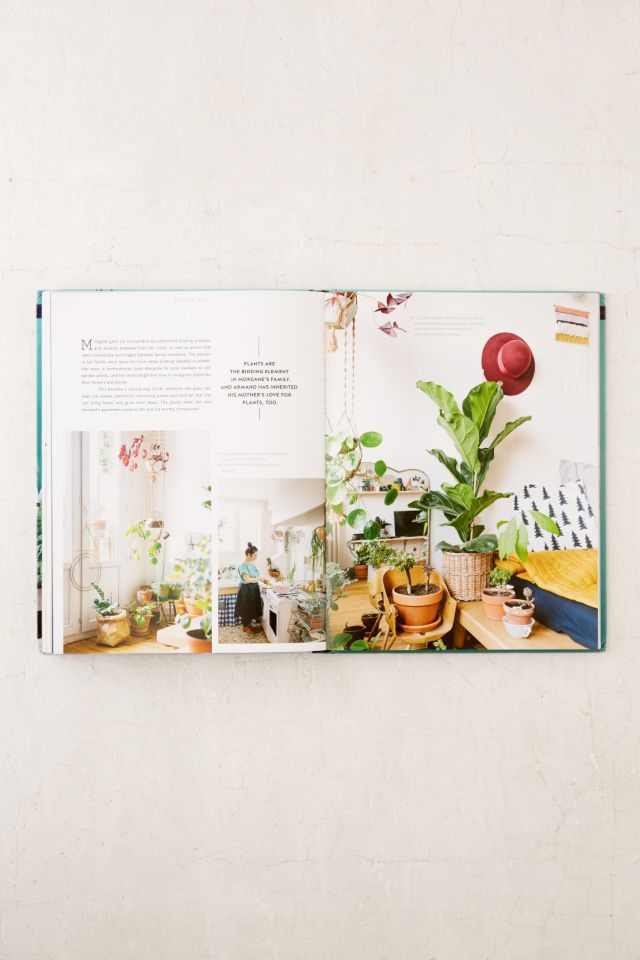 Urban Jungle: Living And Styling With Plants By Igor Josifovic & Judith de Graaff #5