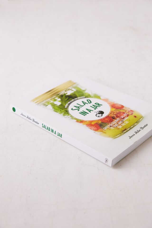 Salad In A Jar By Anna Helm Baxter #2