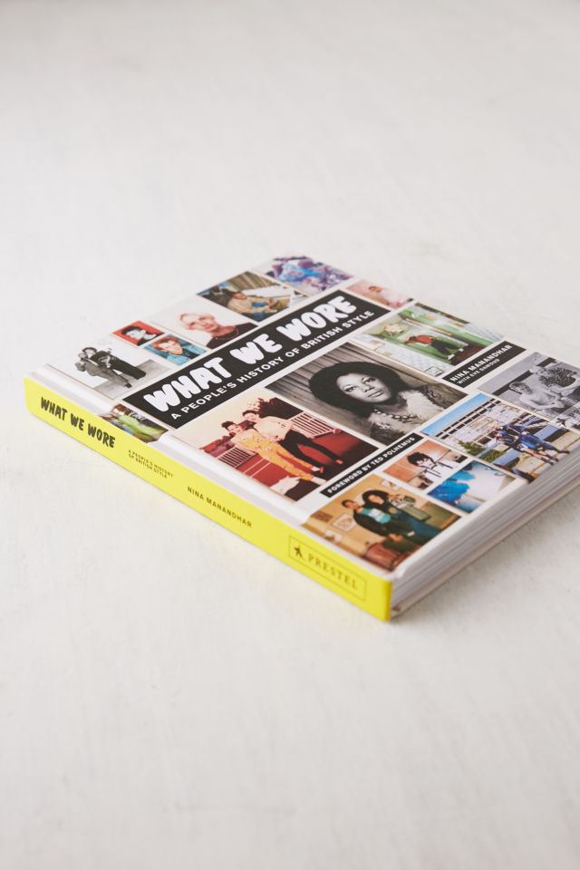 What We Wore: A People's History of British Style By Nina Manandhar #2