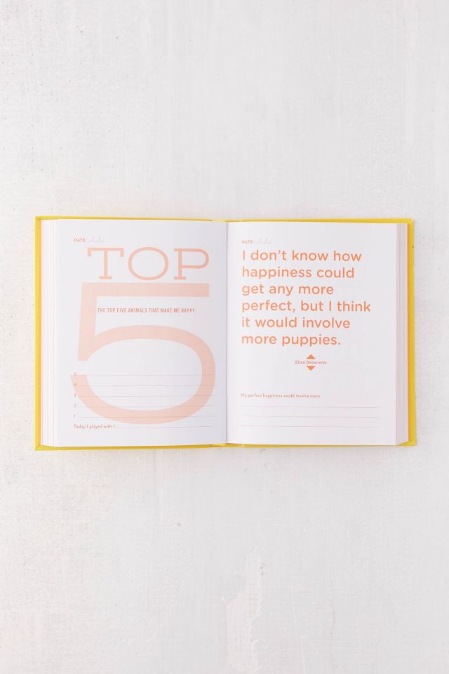 Do One Thing Every Day That Makes You Happy: A Journal By Robie Rogge & Dian G. Smith #5