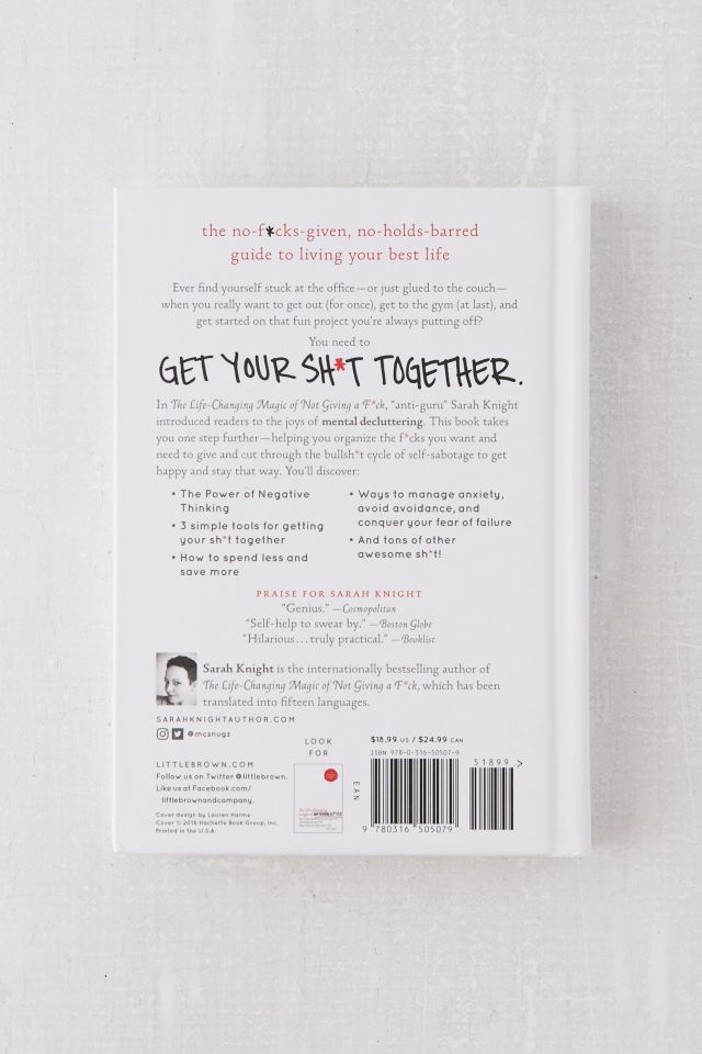 Get Your Sh*t Together By Sarah Knight #1