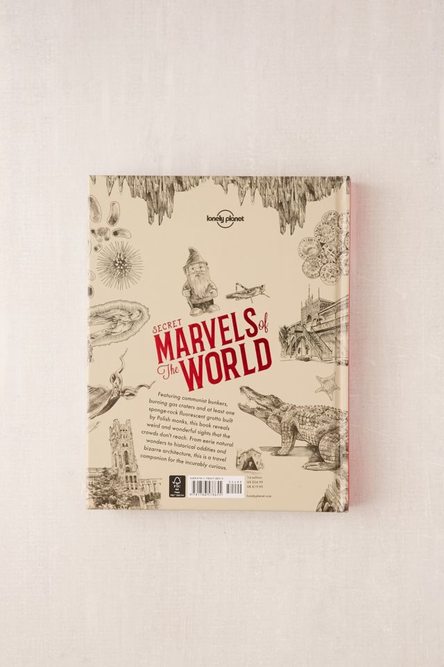 Secret Marvels of the World By Lonely Planet #1