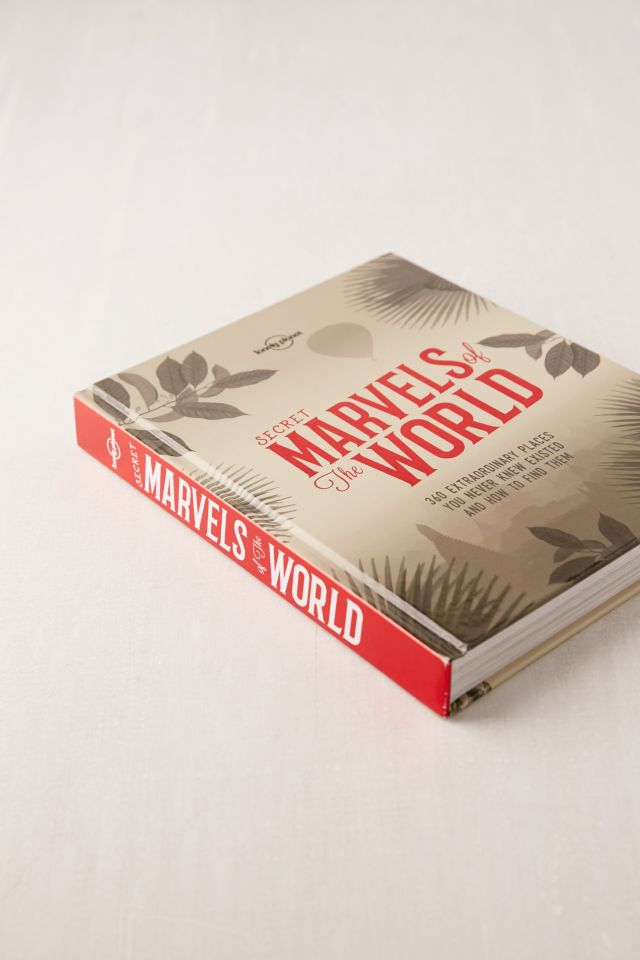 Secret Marvels of the World By Lonely Planet #2