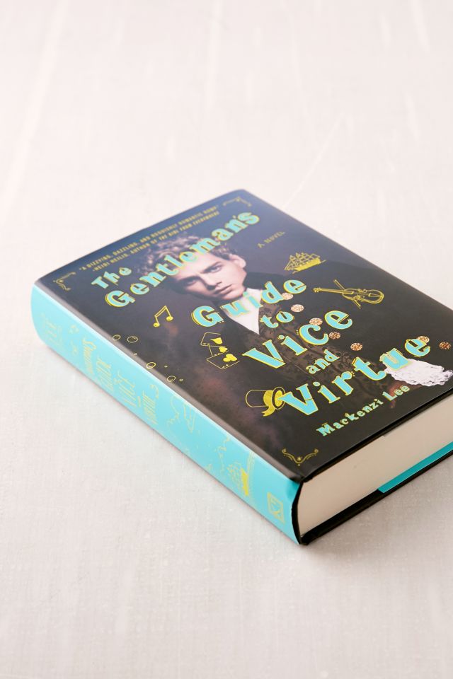 The Gentleman's Guide to Vice and Virtue By Mackenzi Lee #2