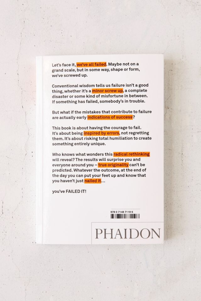 Failed It! How To Turn Mistakes Into Ideas And Other Advice For Successfully Screwing Up par Erik Kessels #1