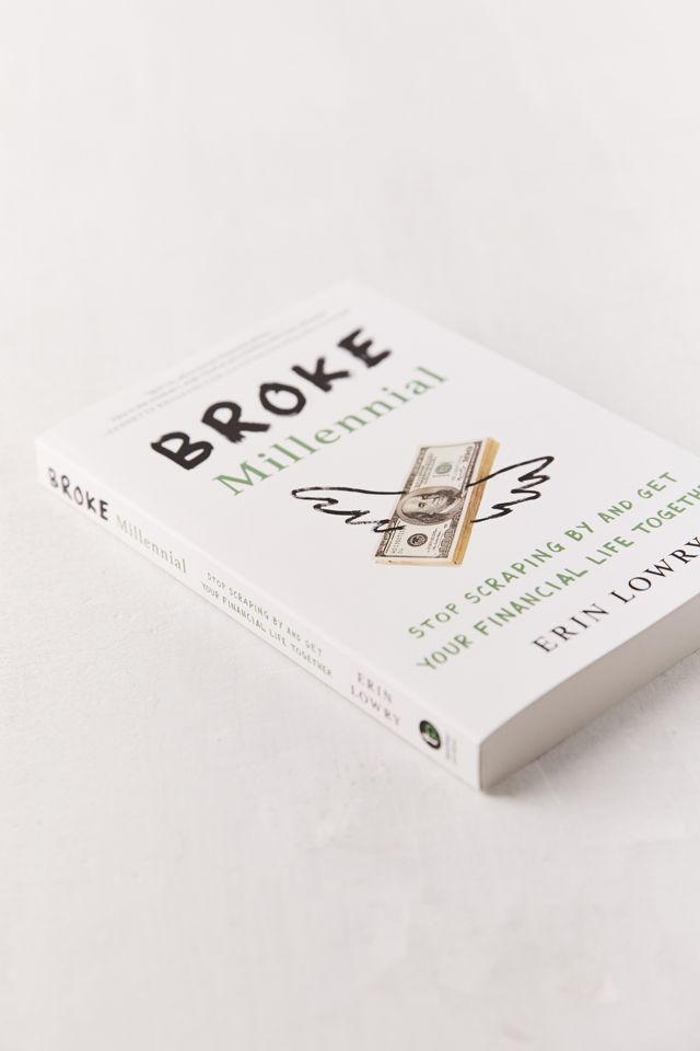 Broke Millennial By Erin Lowry #2