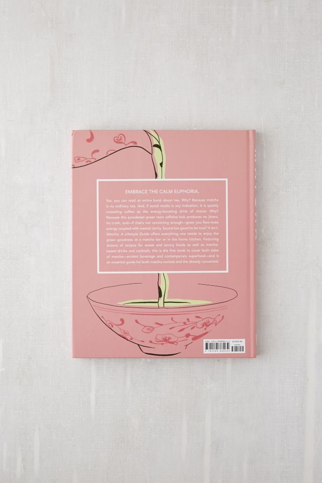 Matcha: A Lifestyle Guide By Jessica Flint & Anna Kavaliunas #1