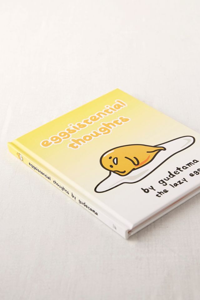 Eggsistential Thoughts by Gudetama the Lazy Egg #2