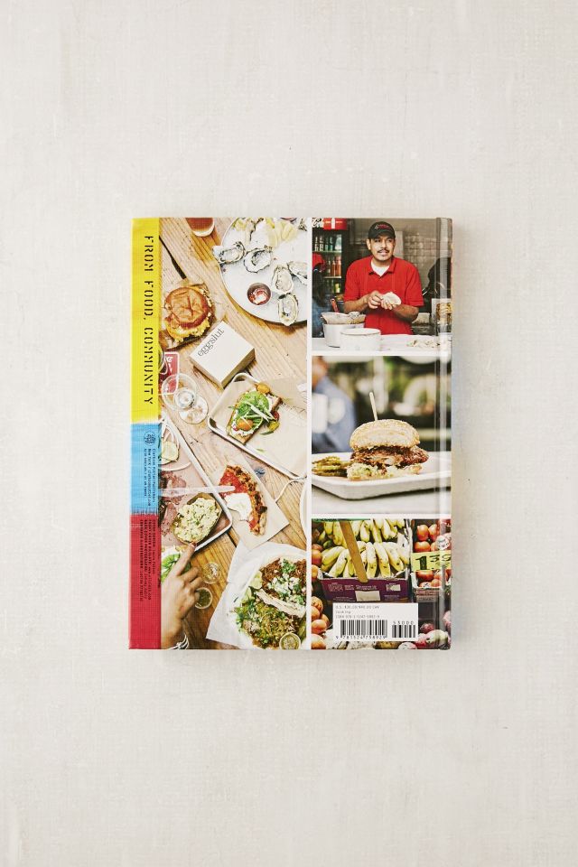 The Grand Central Market Cookbook: Cuisine and Culture from Downtown Los Angeles By Adele Yellin & Kevin West #1