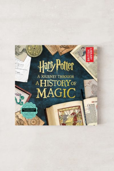 Harry Potter: A Journey Through A History Of Magic By The British ...