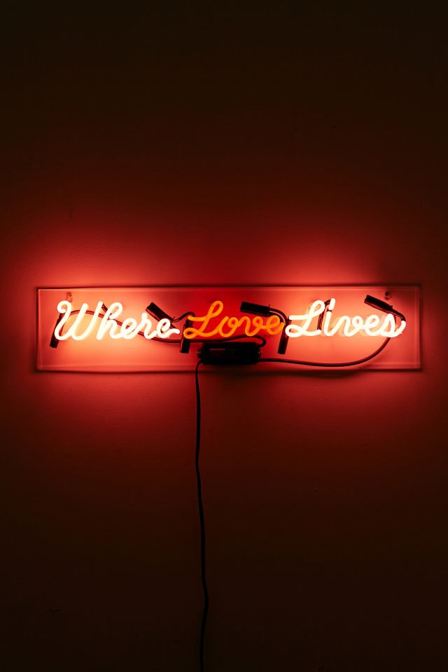 Where Love Lives Neon Sign #1