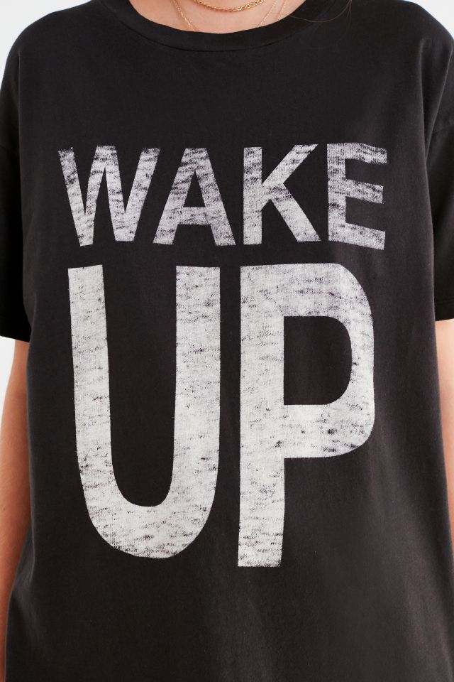 Truly Madly Deeply Wake Up Tee #3